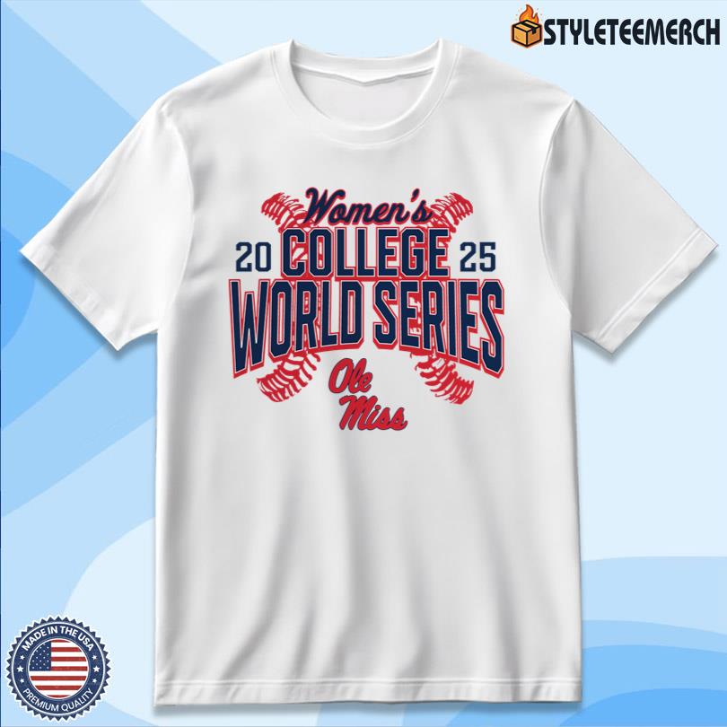2025 Ole Miss Softball Women's College World Series Shirt 12 2025 Ole Miss Softball Women\'s College World Series Shirt