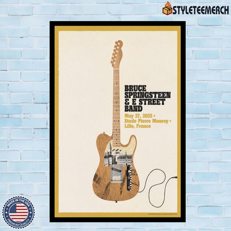 Bruce Springsteen & The E-Street Band Lille, FR May 27 2025 Tour Poster 10 Bruce Springsteen & The E-Street Band Lille, FR May 27 2025 Tour Poster