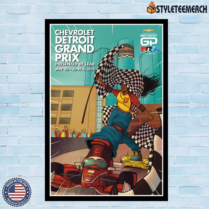 Detroit Grand Prix May 30 June 1 2025 Print 10 Detroit Grand Prix May 30 June 1 2025 Print