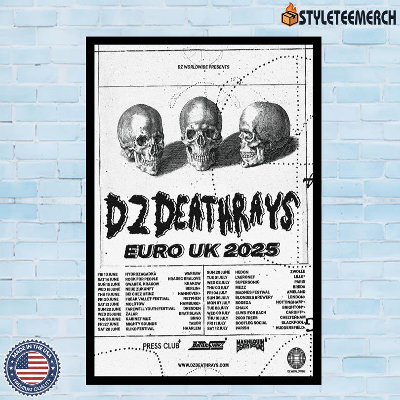 DZ Deathrays Euro UK Tour 2025 Poster 10 DZ Deathrays Euro UK Tour 2025 Poster