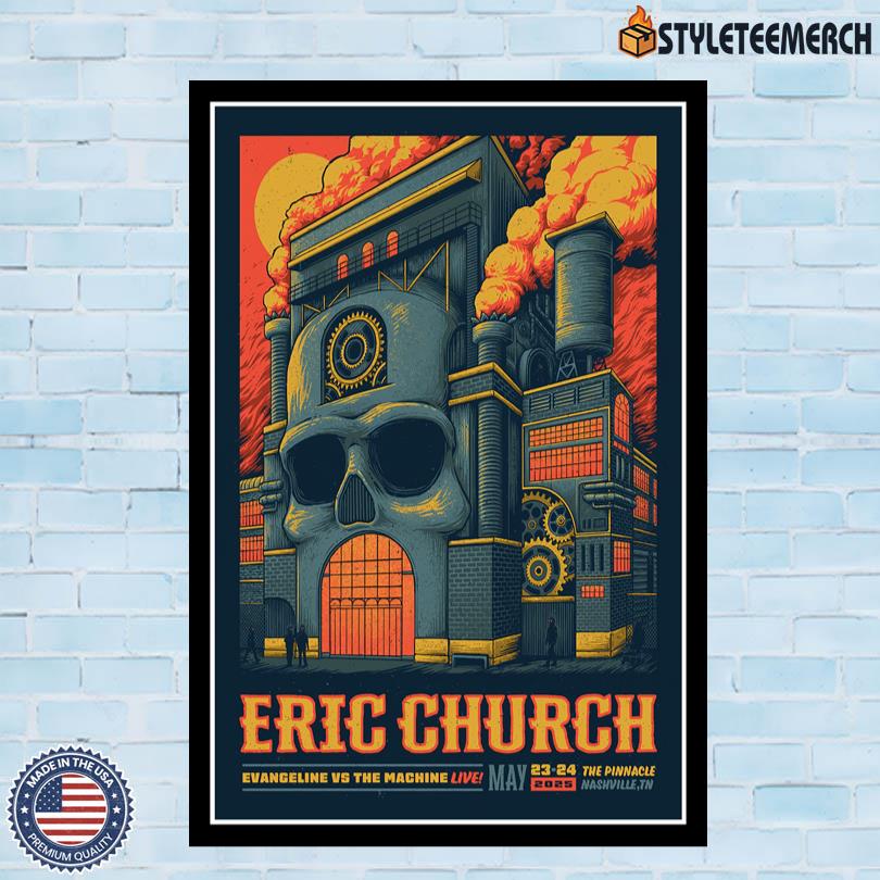 Eric Church The Pinnacle May 23-24 2025 Nashville Tour Poster 10 Eric Church The Pinnacle May 23-24 2025 Nashville Tour Poster
