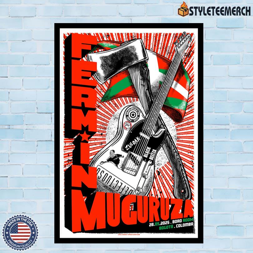 Fermin Muguruza May 28 2025 Boro Room Bogota, Colomba Poster 10 Fermin Muguruza May 28 2025 Boro Room Bogota, Colomba Poster