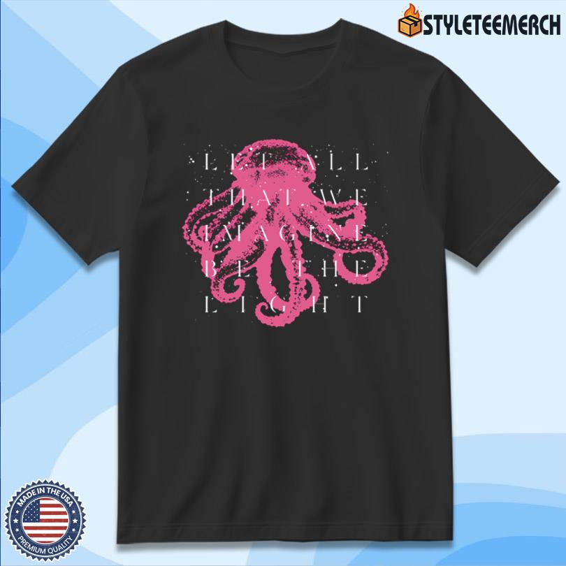 Garbage Let All That We Imagine Be The Light Limited Shirt 4 Garbage Let All That We Imagine Be The Light Limited Shirt