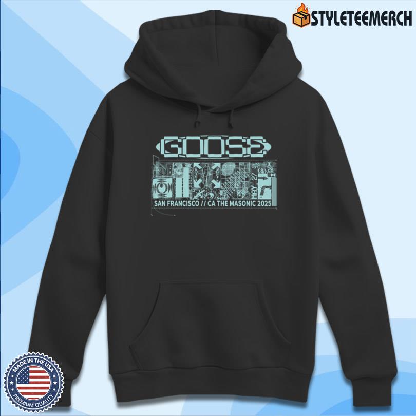 Goose The Masonic May 27-28 2025 San Francisco Show Shirt 13 Goose The Masonic May 27-28 2025 San Francisco Show Shirt