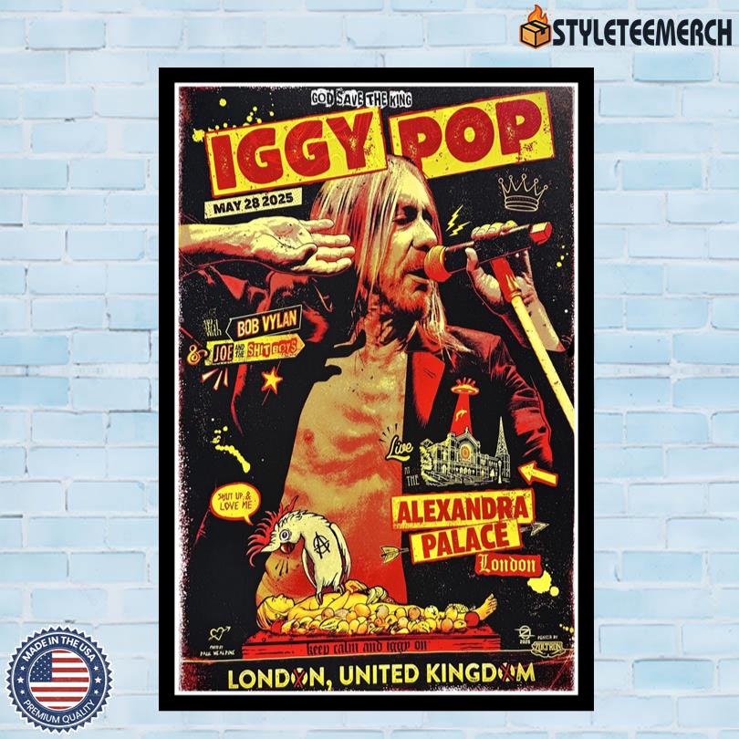 Iggy Pop May 28 2025 Alexandra Palace London, UK Poster 10 Iggy Pop May 28 2025 Alexandra Palace London, UK Poster