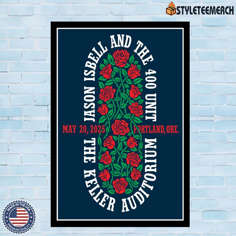Jason Isbell And The 400 Unit The Keller Auditorium May 20 2025 Portland, OR Concert Poster 10 Jason Isbell And The 400 Unit The Keller Auditorium May 20 2025 Portland, OR Concert Poster