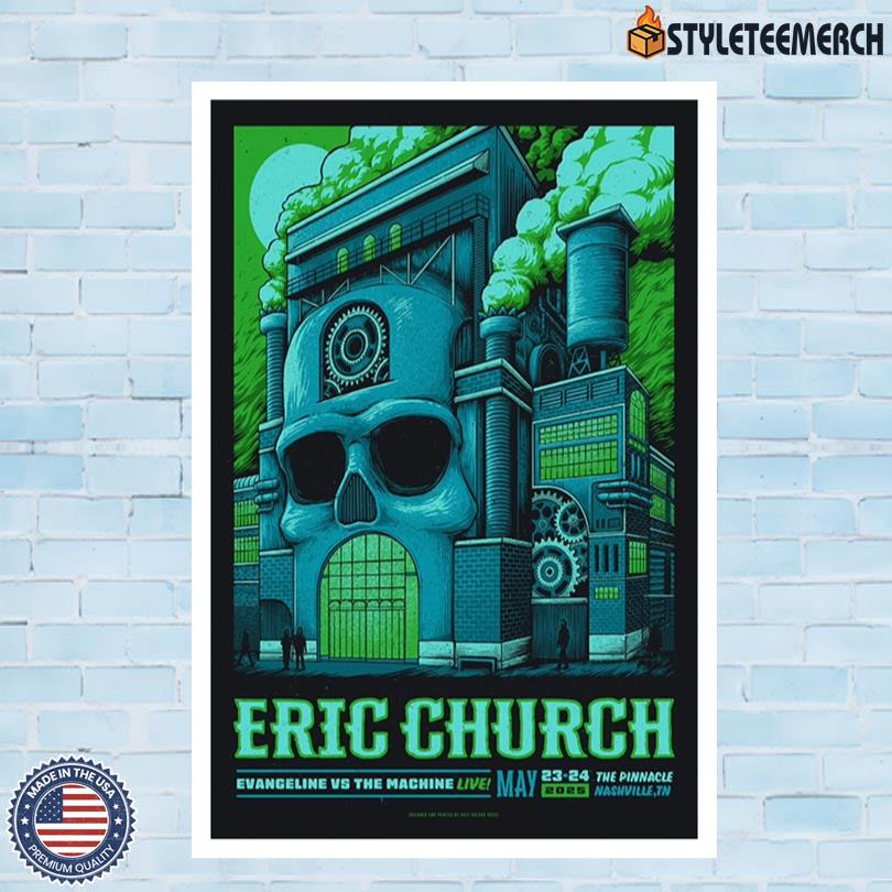 May 23-24 2025 Eric Church Nashville, TN Poster Limited 4 May 23-24 2025 Eric Church Nashville, TN Poster Limited
