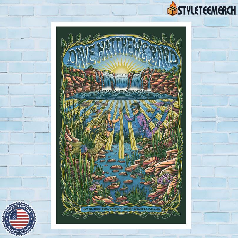 May 30 2025 Dave Matthews Band Cuyahoga Falls, OH Poster Limited 4 May 30 2025 Dave Matthews Band Cuyahoga Falls, OH Poster Limited