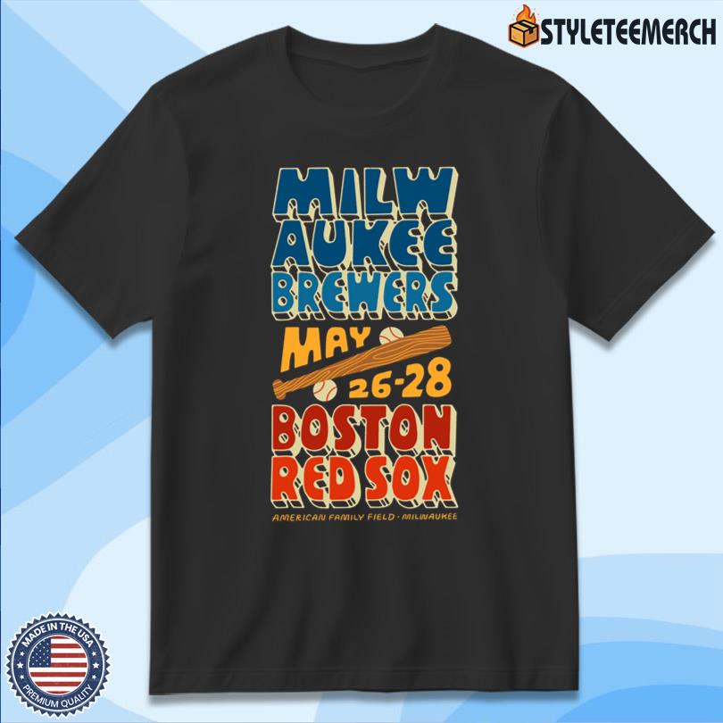 Milwaukee Brewers vs Boston Red Sox Series May 26-28 2025 Shirt 12 Milwaukee Brewers vs Boston Red Sox Series May 26-28 2025 Shirt