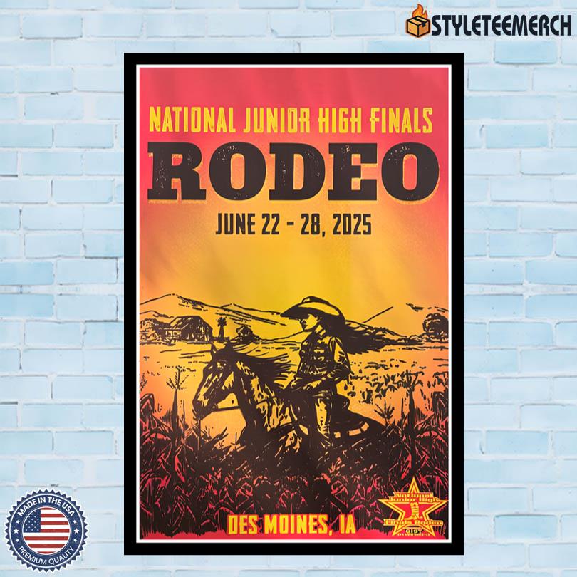 National Junior High Finals Rodeo On June 22-28 2025 In Des Moines, IA Poster 10 National Junior High Finals Rodeo On June 22-28 2025 In Des Moines, IA Poster