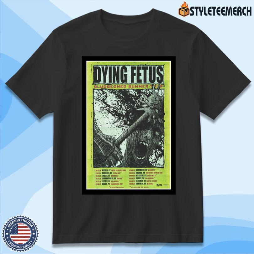 Official Dying Fetus Bludgeoned Summer Tour 2025 Poster 11 Official Dying Fetus Bludgeoned Summer Tour 2025 Poster