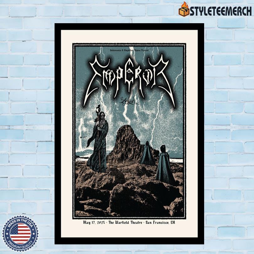 Official Emperor In San Francisco, CA On May 17 2025 Poster 10 Official Emperor In San Francisco, CA On May 17 2025 Poster
