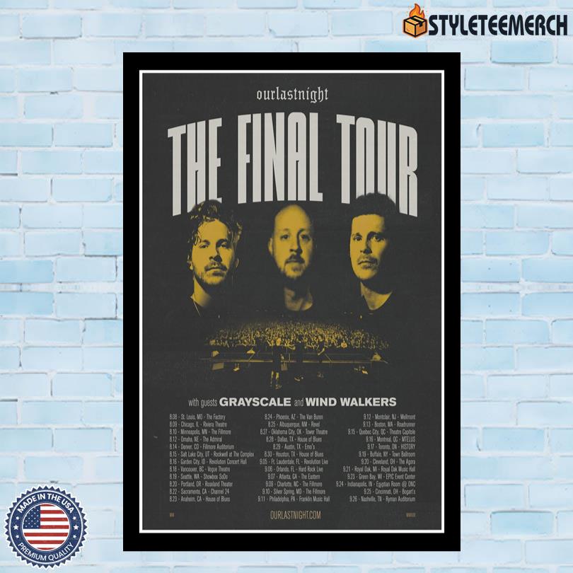 Our Last Night Poster The Final Tour 2025 10 Our Last Night Poster The Final Tour 2025