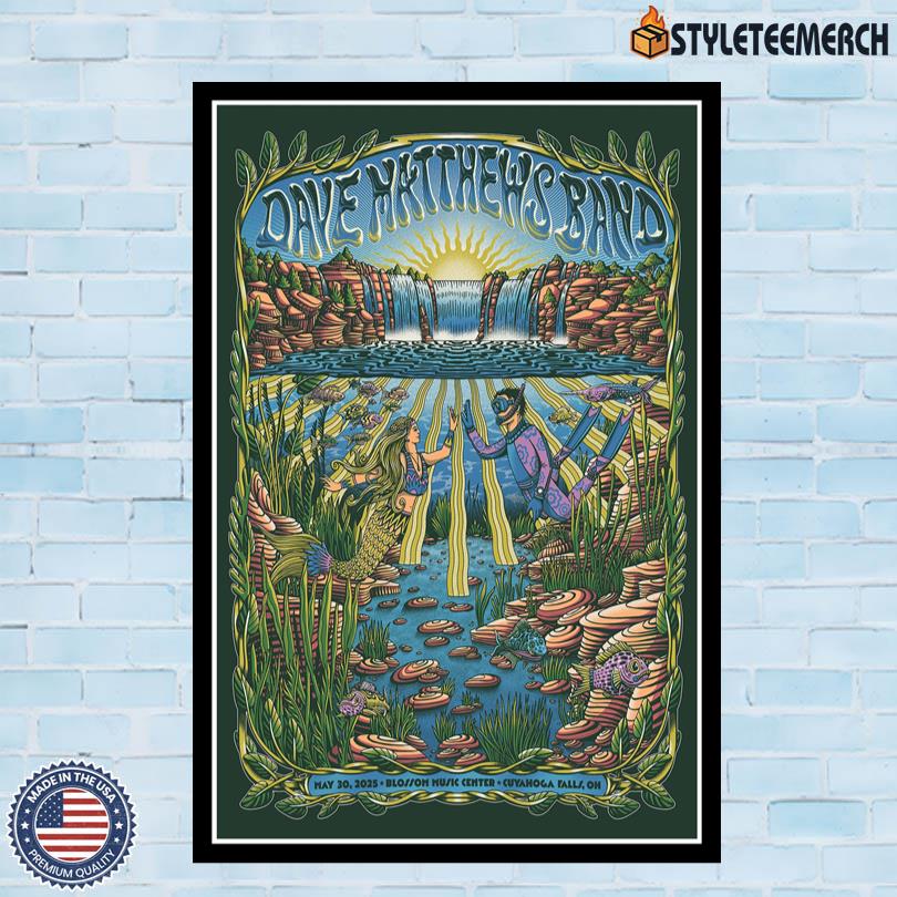 Poster Dave Matthews Band Show Cuyahoga Falls, OH 05.30.2025 4 Poster Dave Matthews Band Show Cuyahoga Falls, OH 05.30.2025