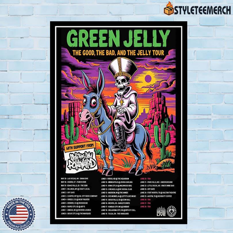 Poster Green Jelly The Good The Bad And The Jelly Tour 2025 10 Poster Green Jelly The Good The Bad And The Jelly Tour 2025