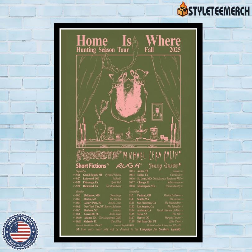 Poster Home Is Where Hunting Season Tour Fall 2025 10 Poster Home Is Where Hunting Season Tour Fall 2025