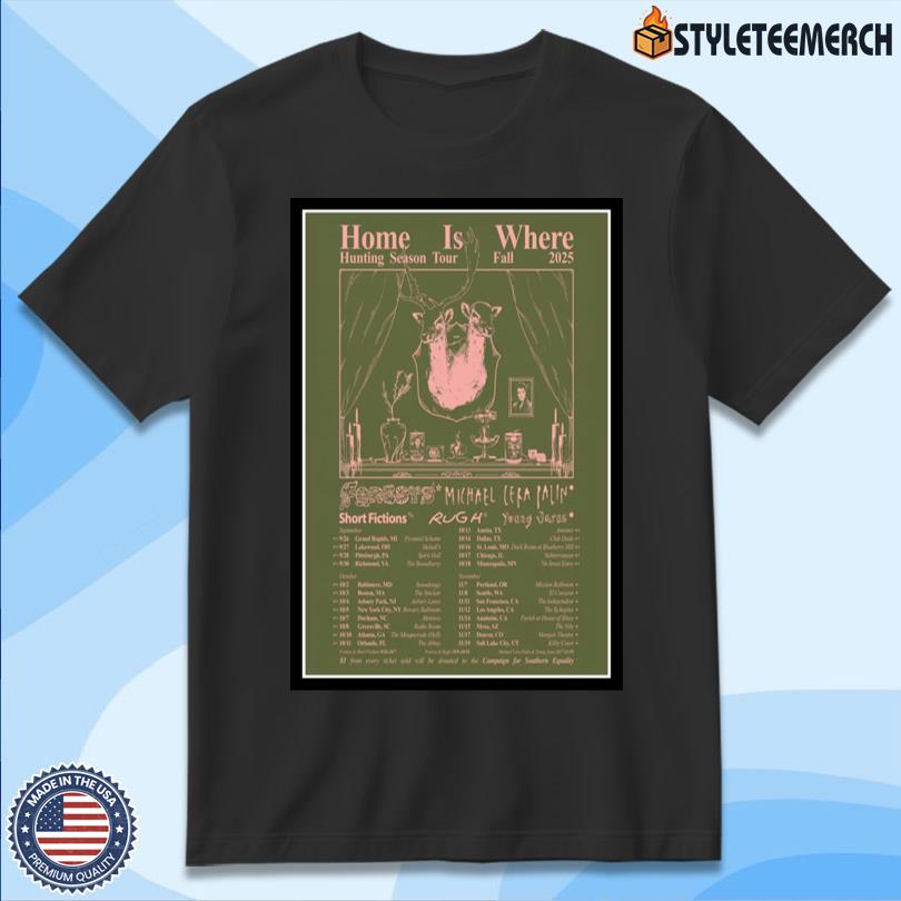 Poster Home Is Where Hunting Season Tour Fall 2025 11 Poster Home Is Where Hunting Season Tour Fall 2025