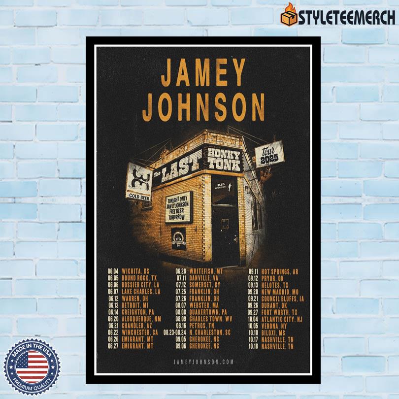Poster Jamey Johnson The Last Honky Tonk Tour 2025 4 Poster Jamey Johnson The Last Honky Tonk Tour 2025