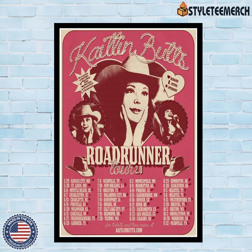 Poster Kaitlin Butts Roadrunner 2.0 Tour 2025 10 Poster Kaitlin Butts Roadrunner 2.0 Tour 2025