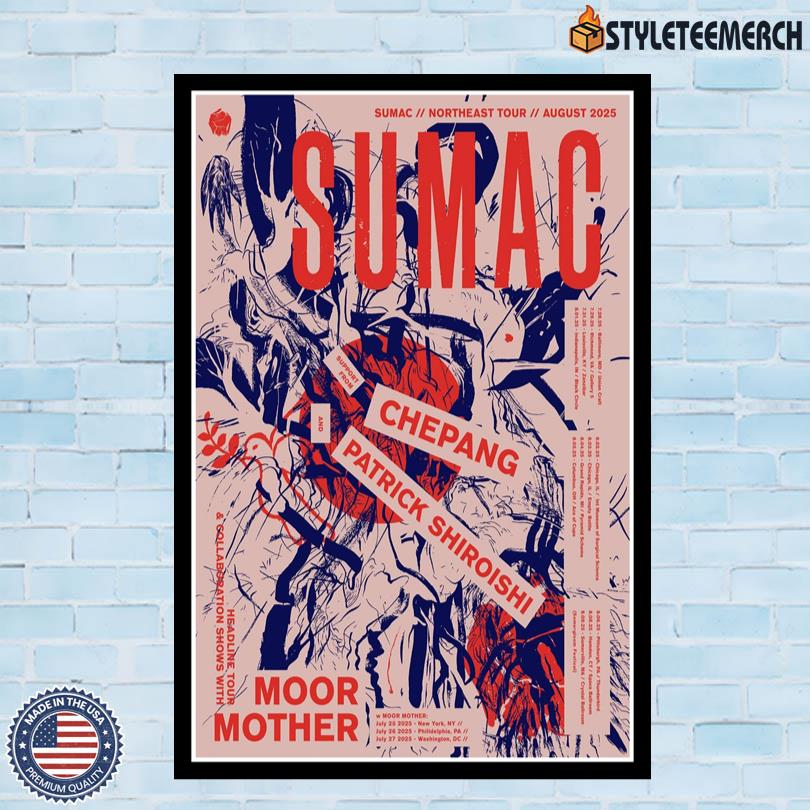 Poster Sumac Northeast Tour Aug 2025 10 Poster Sumac Northeast Tour Aug 2025