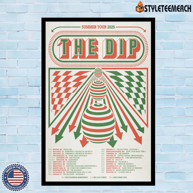 Poster The Dip Summer Tour 2025 10 Poster The Dip Summer Tour 2025
