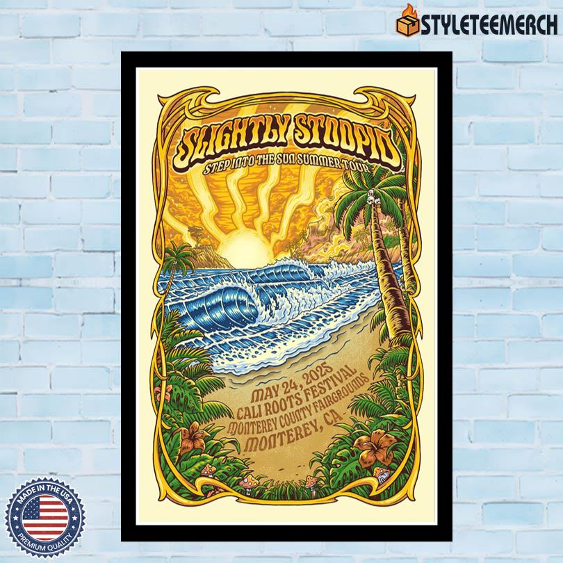Slightly Stoopid Summer Tour May 24 2025 Poster 10 Slightly Stoopid Summer Tour May 24 2025 Poster