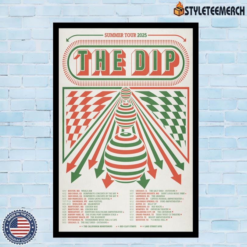 The Dip Poster Summer Tour 2025 10 The Dip Poster Summer Tour 2025