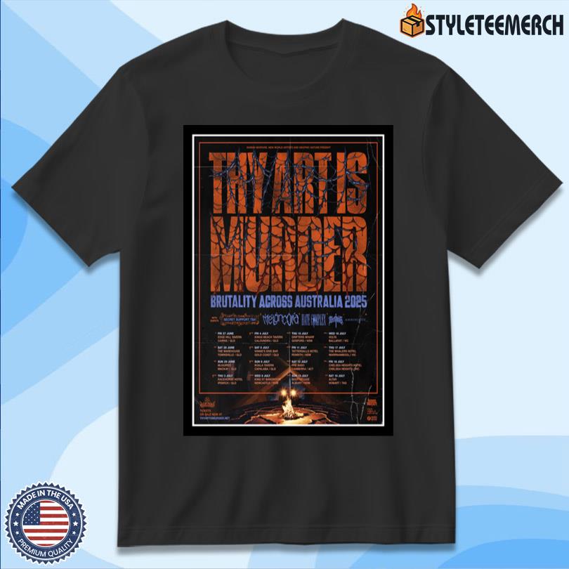 Thy Art Is Murder Brutality Across Australia Tour 25 Poster 11 Thy Art Is Murder Brutality Across Australia Tour 25 Poster