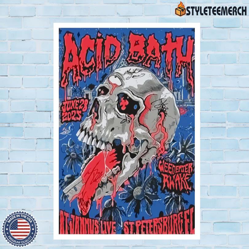 Acid Bath St. Petersburg, FL Poster 2025 4 Acid Bath St. Petersburg, FL Poster 2025