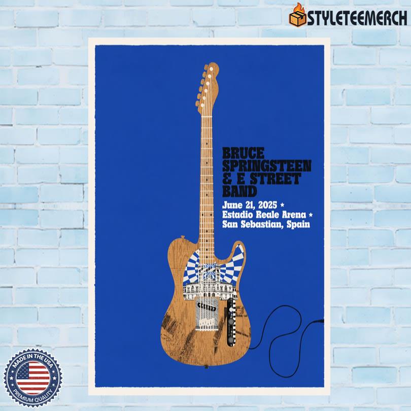 Bruce Springsteen & E Street Band San Sebastian Estadio Reale Arena Jun 21 2025 Poster 4 Bruce Springsteen & E Street Band San Sebastian Estadio Reale Arena Jun 21 2025 Poster