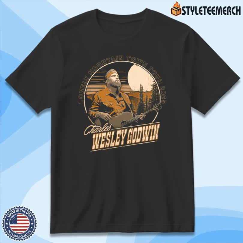 Charles Wesley Godwin Lonely Mountain Town 2025 Tee 4 Charles Wesley Godwin Lonely Mountain Town 2025 Tee