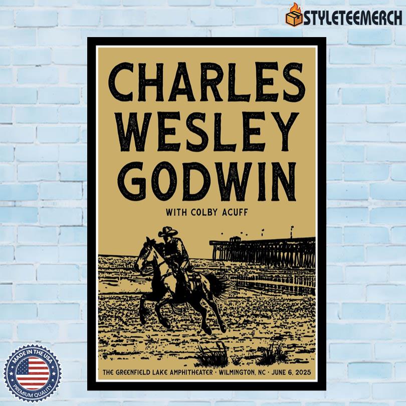 Charles Wesley Godwin Wilmington NC Concert Poster June 6 2025 3 Charles Wesley Godwin Wilmington NC Concert Poster June 6 2025