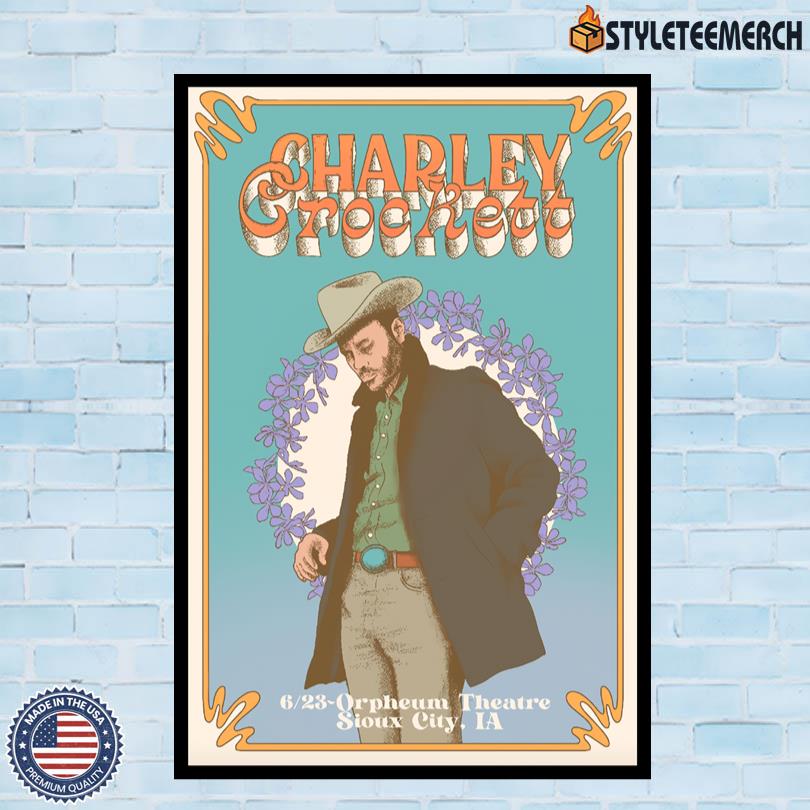 Charley Crockett Tour 2025 Orpheum Theatre Sioux City Poster 4 Charley Crockett Tour 2025 Orpheum Theatre Sioux City Poster