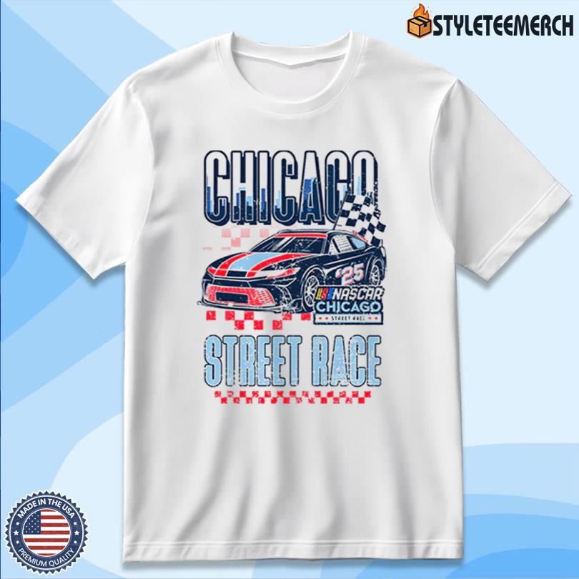 Chicago Street Race NASCAR 25 T-Shirt 4 Chicago Street Race NASCAR 25 T-Shirt