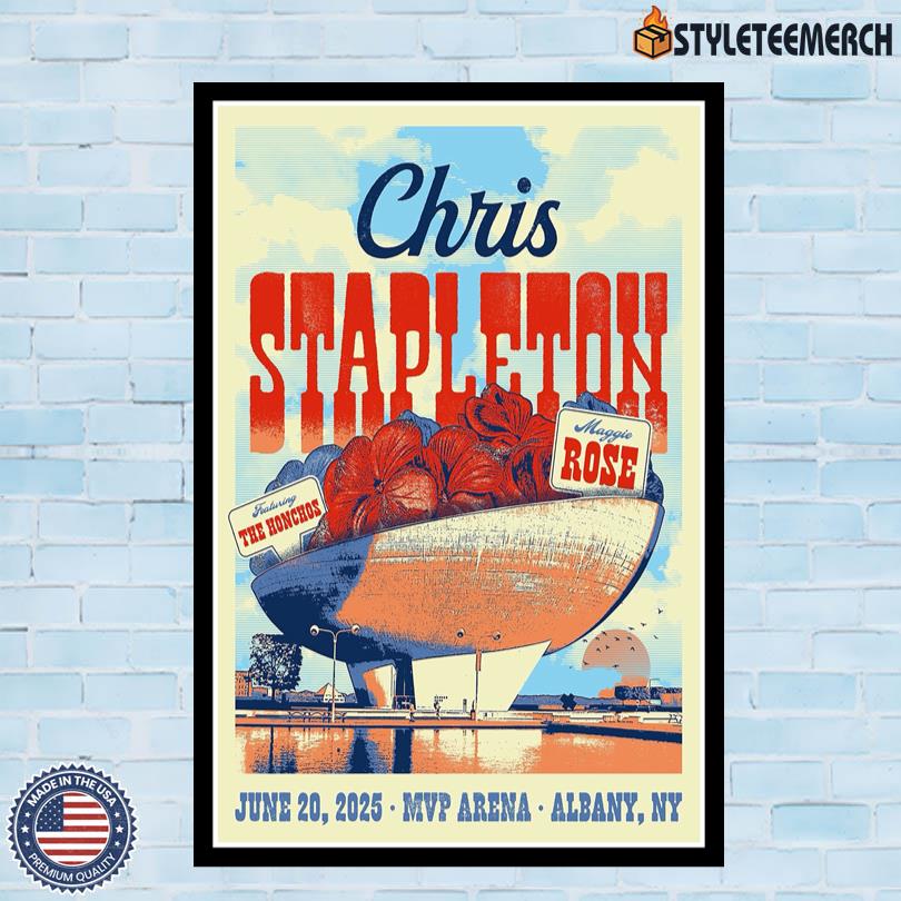 Chris Stapleton Concert At MVP Arena Albany NY Jun 20 2025 Poster 4 Chris Stapleton Concert At MVP Arena Albany NY Jun 20 2025 Poster