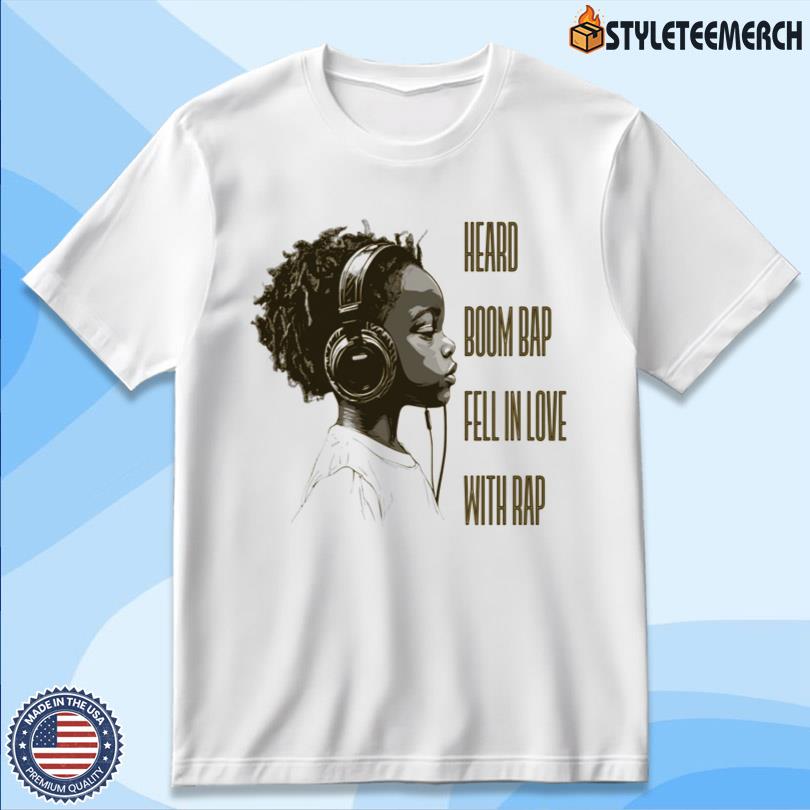 Dan Johns Shirt Heard Boom BapFell In Love With Rap Official 4 Dan Johns Shirt Heard Boom BapFell In Love With Rap Official