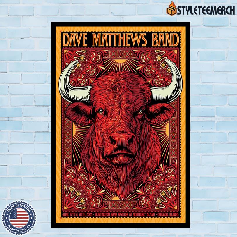 Dave Matthews Band On June 27-28 2025 In Chicago IL Official Poster 4 Dave Matthews Band On June 27-28 2025 In Chicago IL Official Poster
