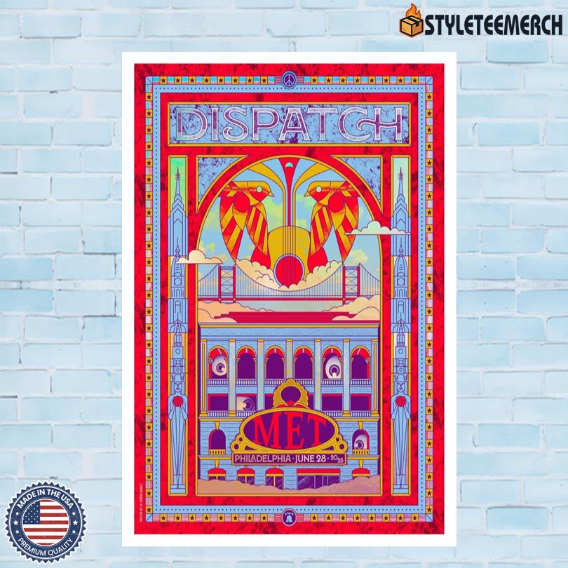 Dispatch Poster June 28 2025 Philadelphia, PA Limited Edition 4 Dispatch Poster June 28 2025 Philadelphia, PA Limited Edition