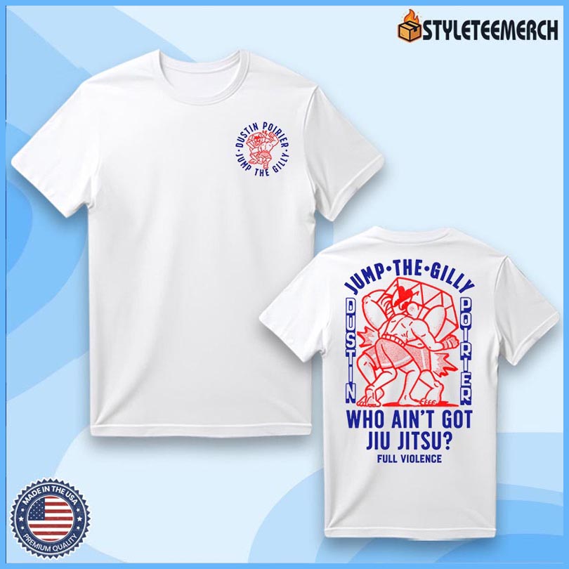Dustin Poirier Jump The Gilly 2025 Tee 4 Dustin Poirier Jump The Gilly 2025 Tee