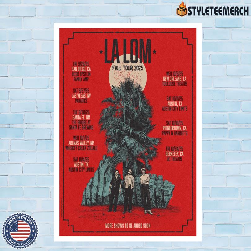 Fall Tour 2025 LA LOM Poster 4 Fall Tour 2025 LA LOM Poster