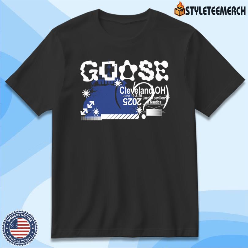 Goose Cleveland, OH June 19-20 2025 Limited Edition Tee 4 Goose Cleveland, OH June 19-20 2025 Limited Edition Tee