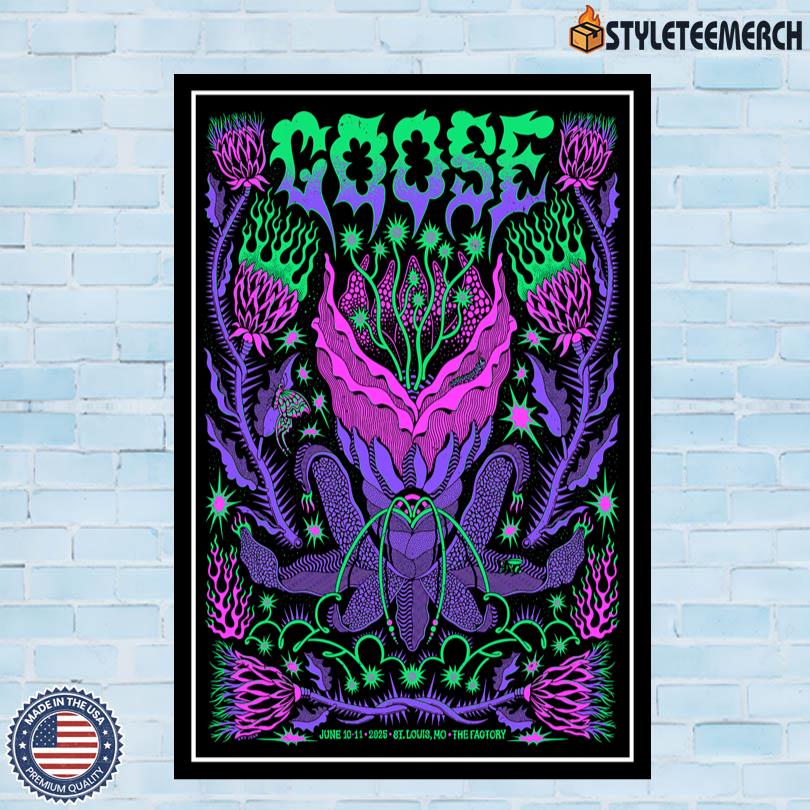 Goose Concert Poster June 10-11 2025 The Factory St Louis 4 Goose Concert Poster June 10-11 2025 The Factory St Louis
