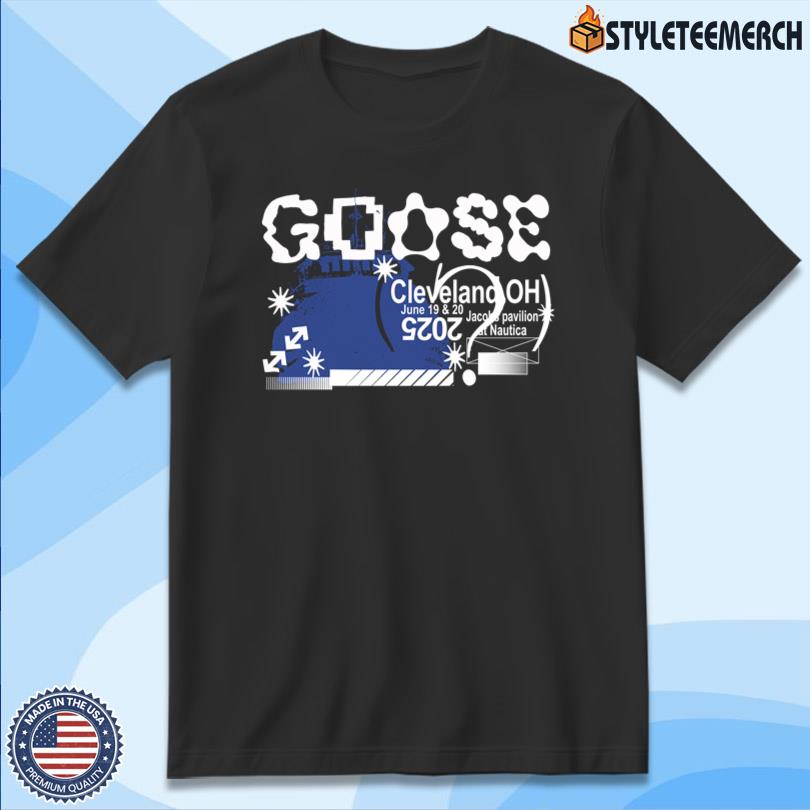 Goose June 19-20 2025 Cleveland, OH Official Tour Tee 3 Goose June 19-20 2025 Cleveland, OH Official Tour Tee