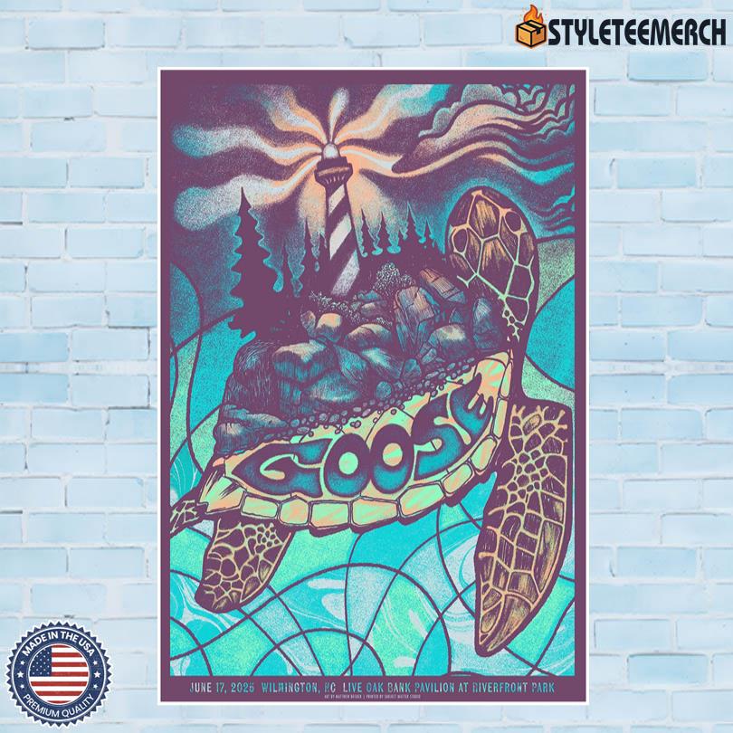 Goose Tour Poster June 17 2025 Wilmington NC Limited Edition 4 Goose Tour Poster June 17 2025 Wilmington NC Limited Edition