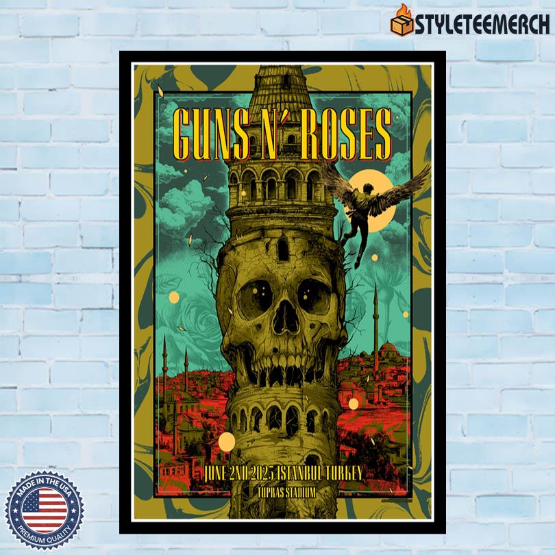 Guns N Roses Tupras Stadium Istanbuk Turkey June 2nd 2025 Poster 4 Guns N Roses Tupras Stadium Istanbuk Turkey June 2nd 2025 Poster