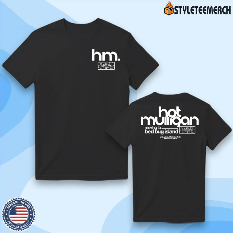 Hot Mulligan Bed Bug Island 2025 Tee 4 Hot Mulligan Bed Bug Island 2025 Tee