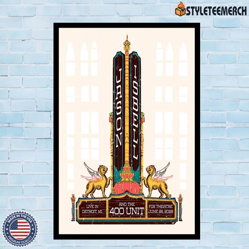 Jason Isbell And The 400 Unit At Fox Theatre On June 26 2025 In Detroit, MI Poster 4 Jason Isbell And The 400 Unit At Fox Theatre On June 26 2025 In Detroit, MI Poster