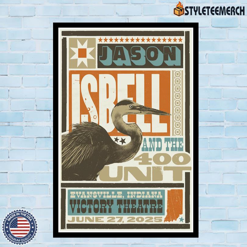 Jason Isbell And The 400 Unit Concert Jun 27 2025 Victory Theatre Evansville IN Poster 4 Jason Isbell And The 400 Unit Concert Jun 27 2025 Victory Theatre Evansville IN Poster