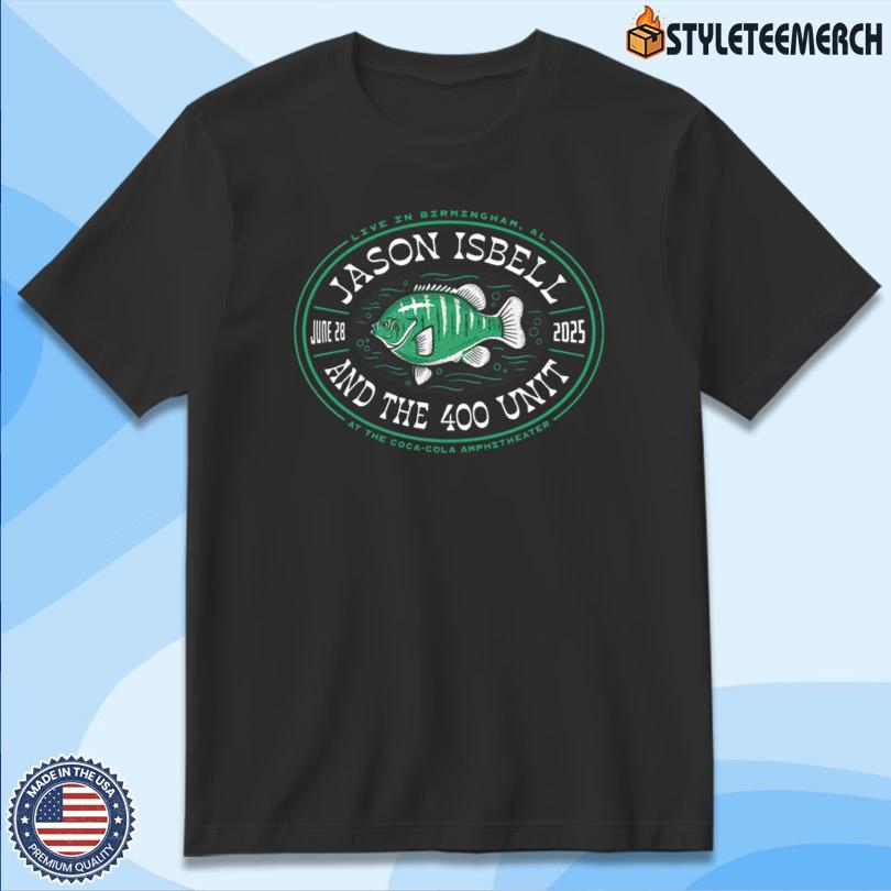 Jason Isbell And The 400 Unit On June 28 2025 In Birmingham AL Official Shirt 4 Jason Isbell And The 400 Unit On June 28 2025 In Birmingham AL Official Shirt