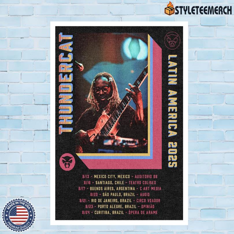 Latin America 2025 Thundercat Poster 4 Latin America 2025 Thundercat Poster
